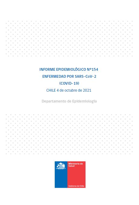154º Informe Epidemiológico, Informe Estrategia Nacional de TTA e Incidencia y Gravedad de casos COVID-19 según antecedentes de vacunación